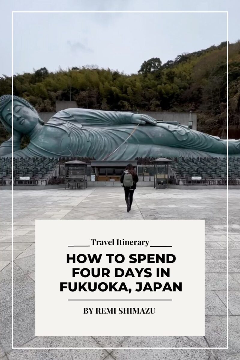 Fukuoka Japan Day Travel Itinerary Lifestyle By Remi