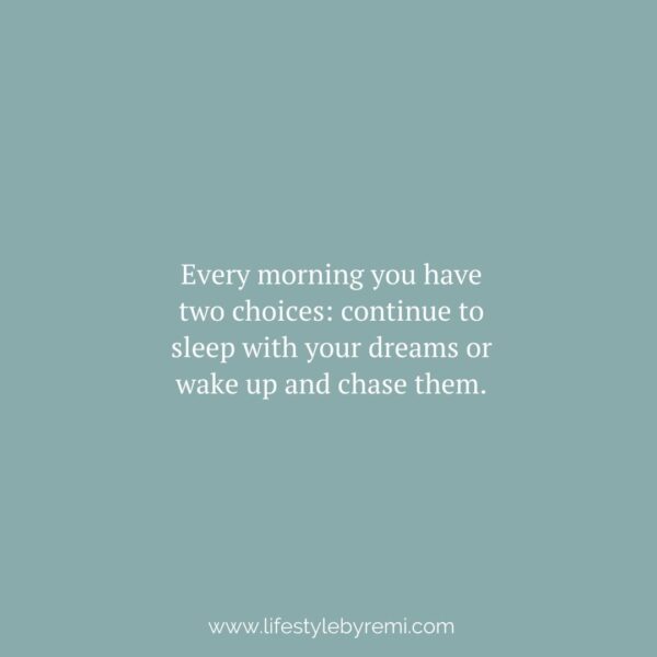 20 Morning Motivational Quotes to Get You Out of Bed - Lifestyle by Remi